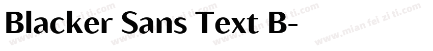 Blacker Sans Text B字体转换